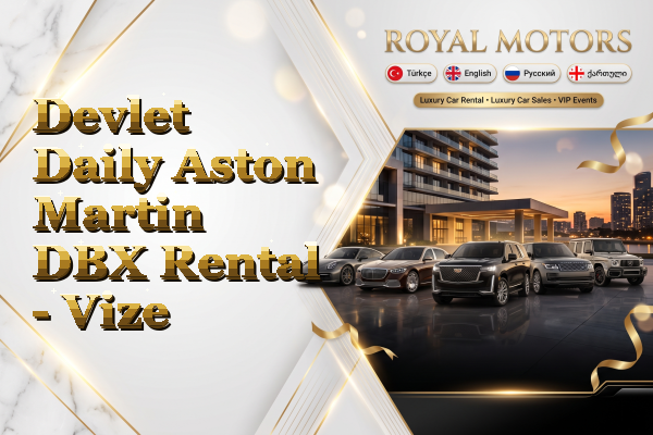 Devlet Daily Aston Martin DBX Rental - Vize