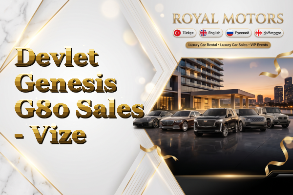 Devlet Genesis G80 Sales - Vize