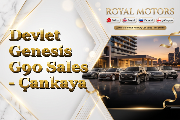 Devlet Genesis G90 Sales - Çankaya