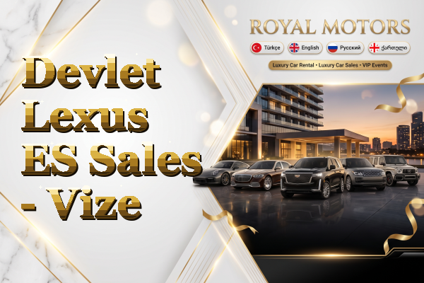 Devlet Lexus ES Sales - Vize