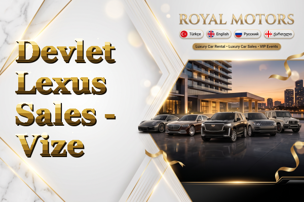Devlet Lexus Sales - Vize