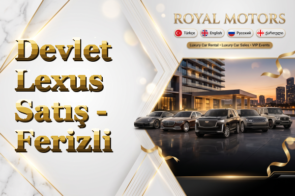Devlet Lexus Satış - Ferizli