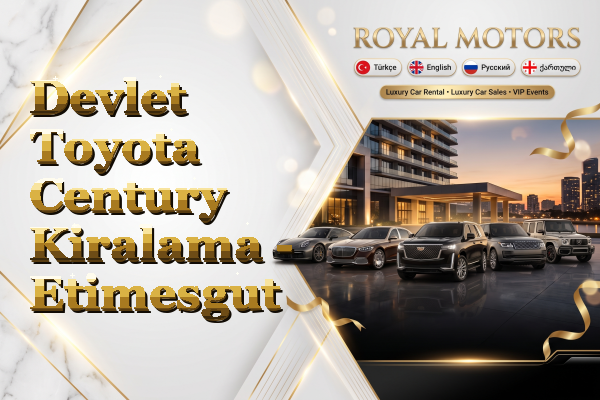 Devlet Toyota Century Kiralama - Etimesgut