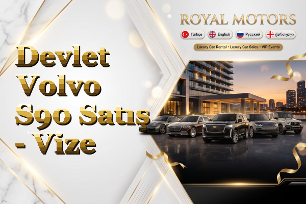 Devlet Volvo S90 Satış - Vize