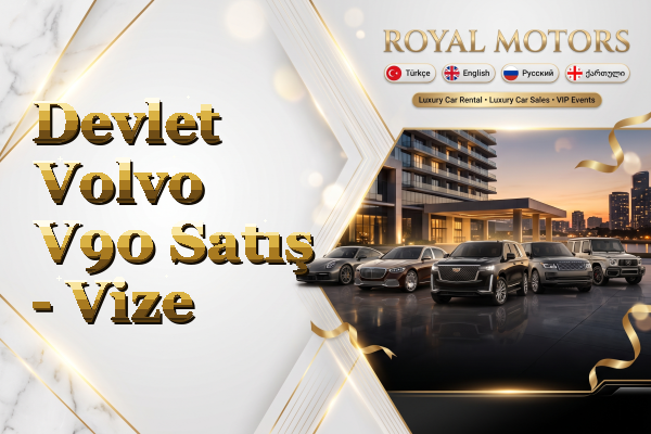 Devlet Volvo V90 Satış - Vize