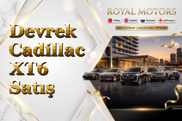 Devrek Cadillac XT6 Satış