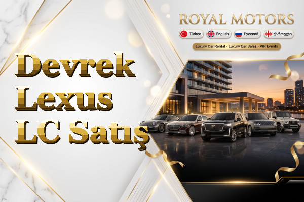 Devrek Lexus LC Satış
