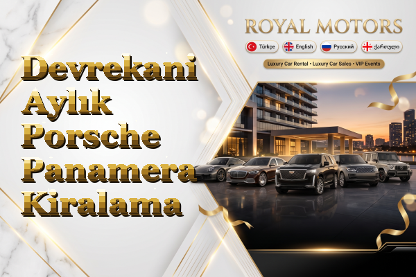 Devrekani Aylık Porsche Panamera Kiralama