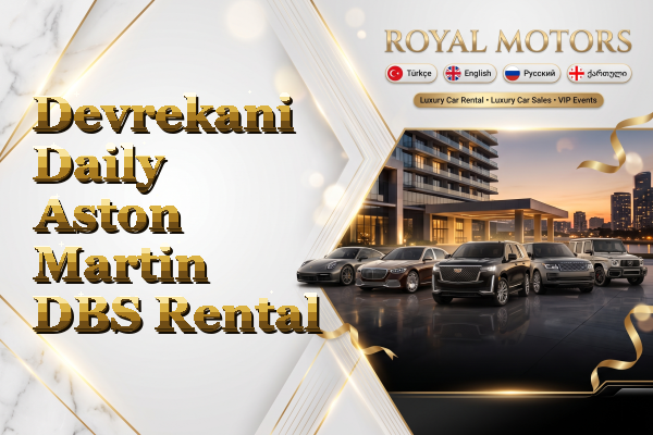 Devrekani Daily Aston Martin DBS Rental