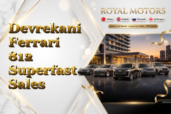 Devrekani Ferrari 812 Superfast Sales