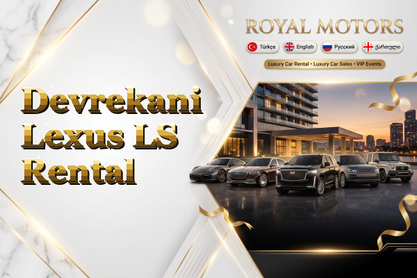Devrekani Lexus LS Rental