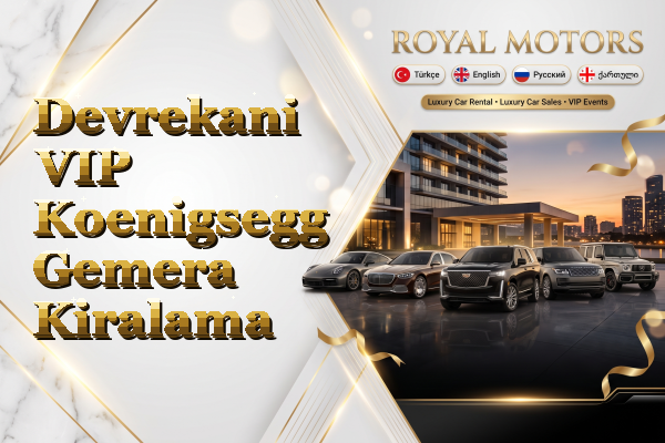 Devrekani VIP Koenigsegg Gemera Kiralama