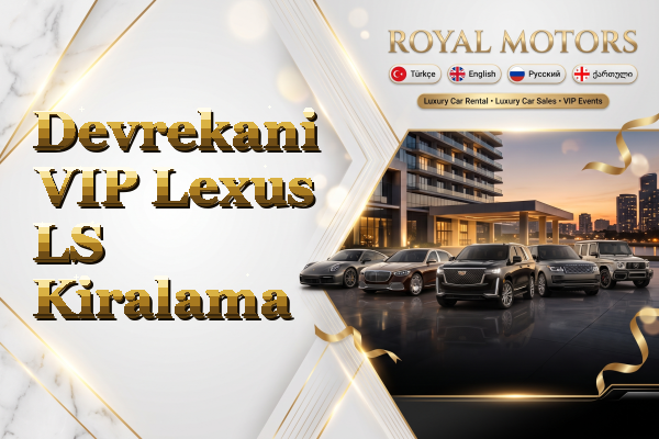 Devrekani VIP Lexus LS Kiralama
