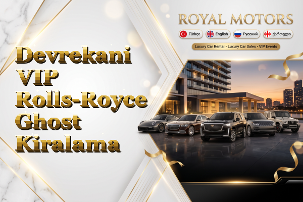 Devrekani VIP Rolls-Royce Ghost Kiralama