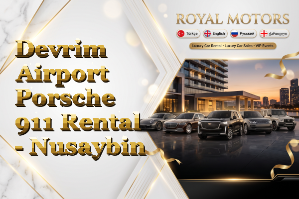Devrim Airport Porsche 911 Rental - Nusaybin