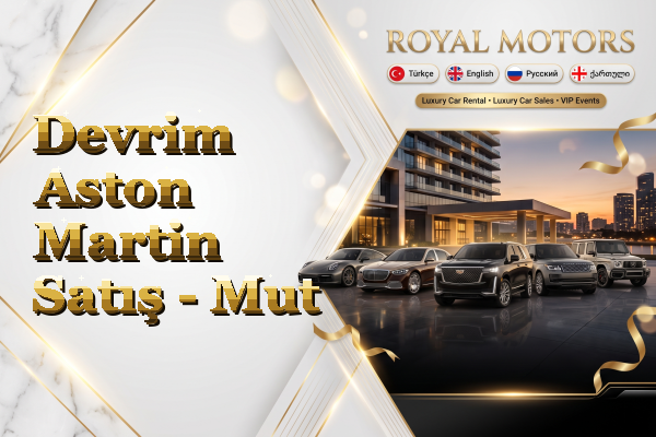 Devrim Aston Martin Satış - Mut