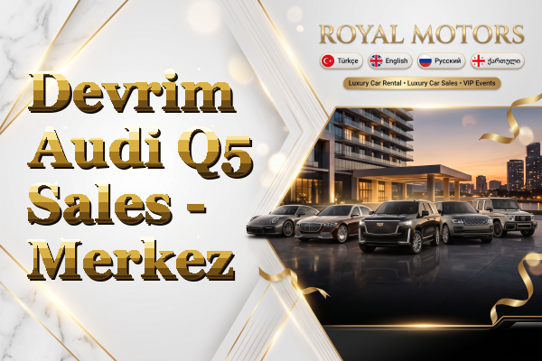 Devrim Audi Q5 Sales - Merkez