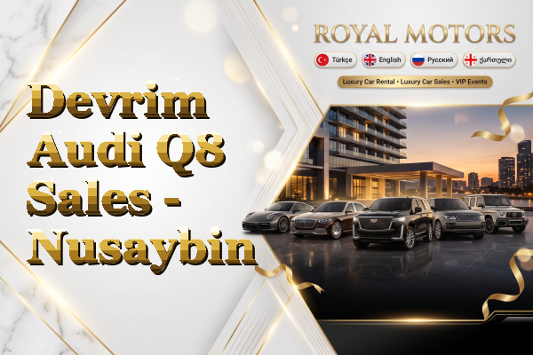 Devrim Audi Q8 Sales - Nusaybin