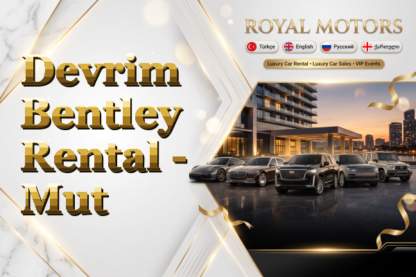 Devrim Bentley Rental - Mut