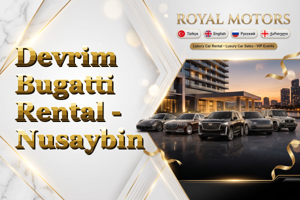 Devrim Bugatti Rental - Nusaybin
