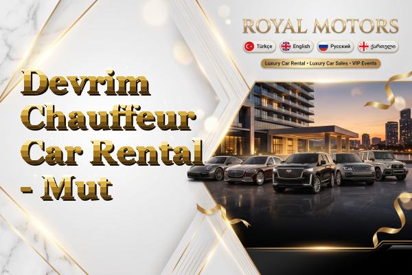 Devrim Chauffeur Car Rental - Mut