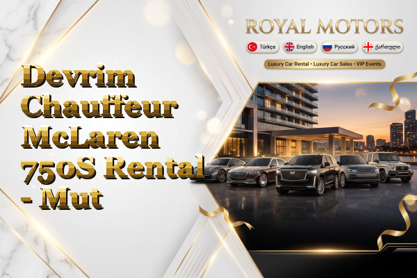Devrim Chauffeur McLaren 750S Rental - Mut