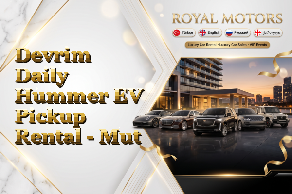 Devrim Daily Hummer EV Pickup Rental - Mut