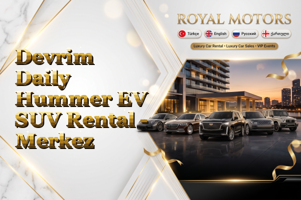 Devrim Daily Hummer EV SUV Rental - Merkez