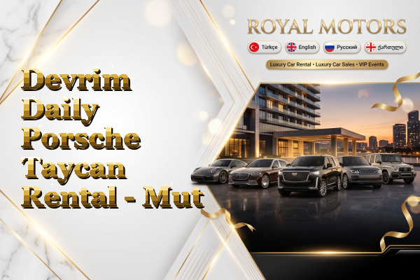 Devrim Daily Porsche Taycan Rental - Mut
