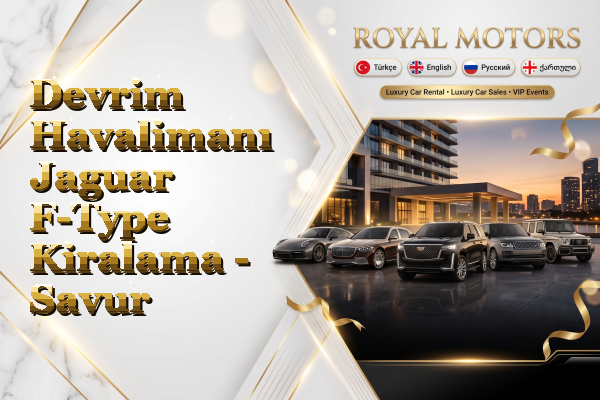 Devrim Havalimanı Jaguar F-Type Kiralama - Savur