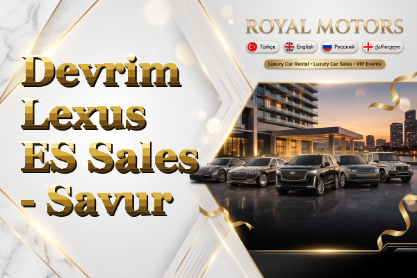 Devrim Lexus ES Sales - Savur