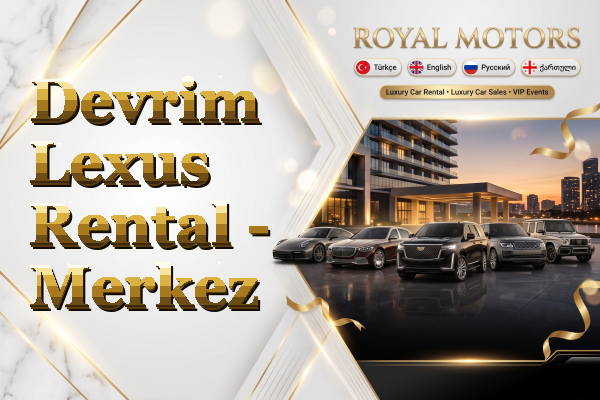 Devrim Lexus Rental - Merkez