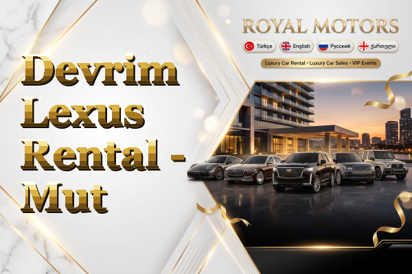 Devrim Lexus Rental - Mut
