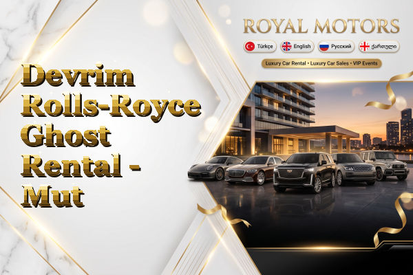 Devrim Rolls-Royce Ghost Rental - Mut