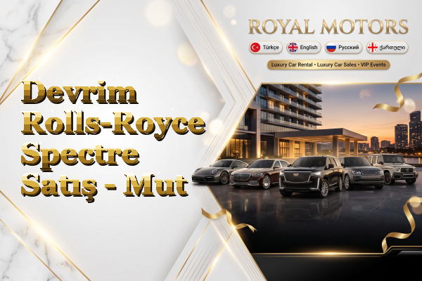 Devrim Rolls-Royce Spectre Satış - Mut
