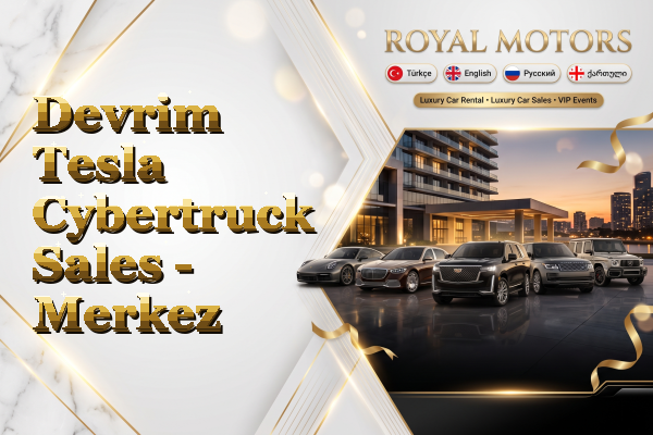 Devrim Tesla Cybertruck Sales - Merkez