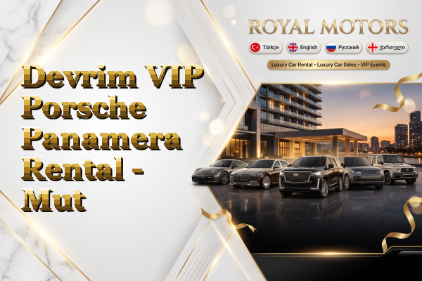 Devrim VIP Porsche Panamera Rental - Mut
