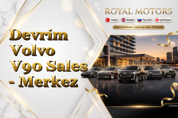 Devrim Volvo V90 Sales - Merkez