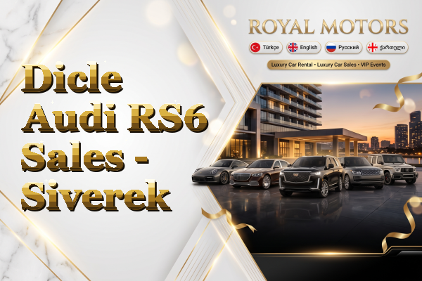 Dicle Audi RS6 Sales - Siverek