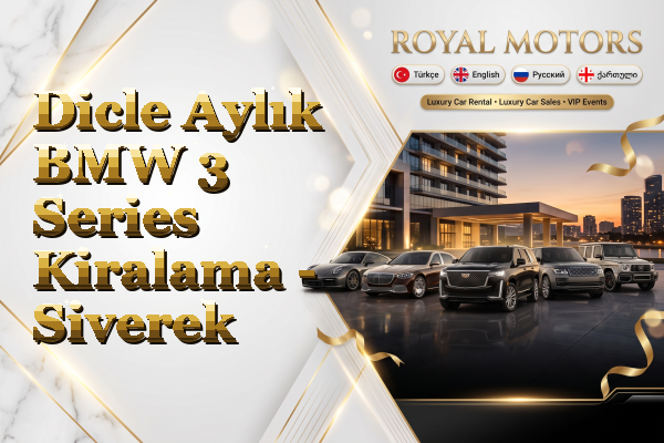 Dicle Aylık BMW 3 Series Kiralama - Siverek
