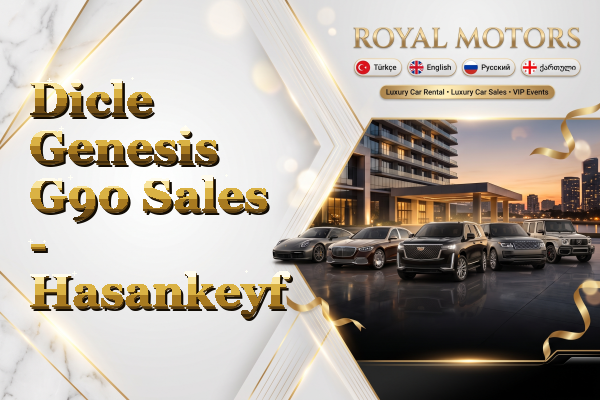 Dicle Genesis G90 Sales - Hasankeyf