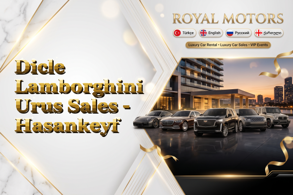 Dicle Lamborghini Urus Sales - Hasankeyf