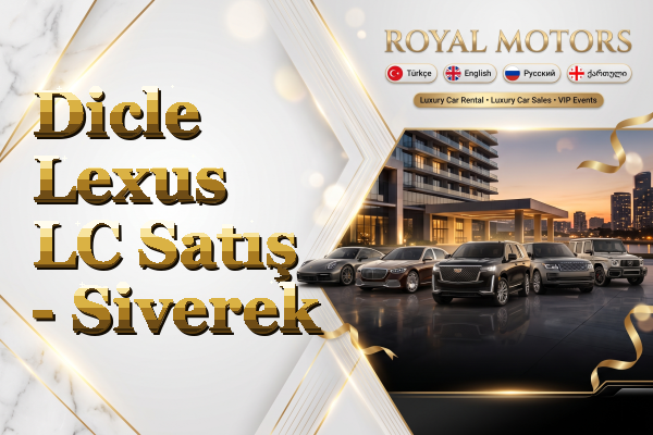 Dicle Lexus LC Satış - Siverek