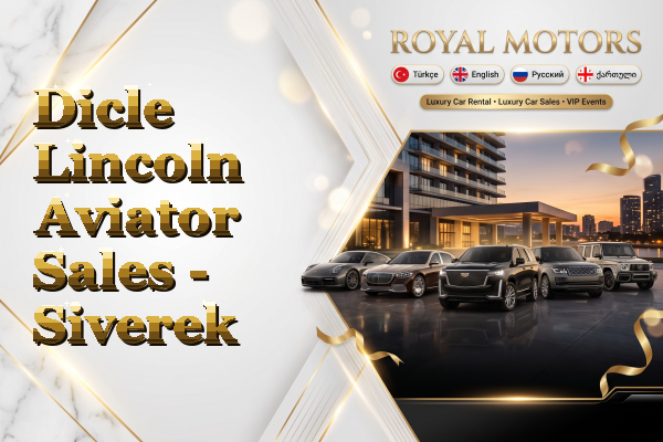 Dicle Lincoln Aviator Sales - Siverek