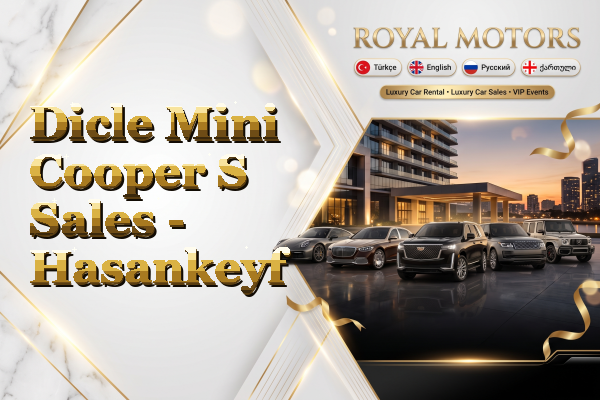 Dicle Mini Cooper S Sales - Hasankeyf
