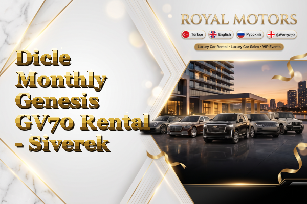 Dicle Monthly Genesis GV70 Rental - Siverek