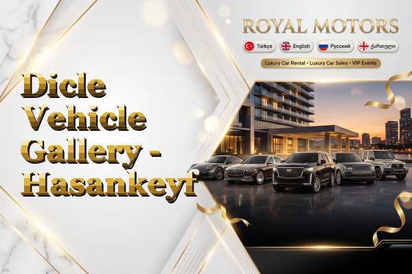 Dicle Vehicle Gallery - Hasankeyf