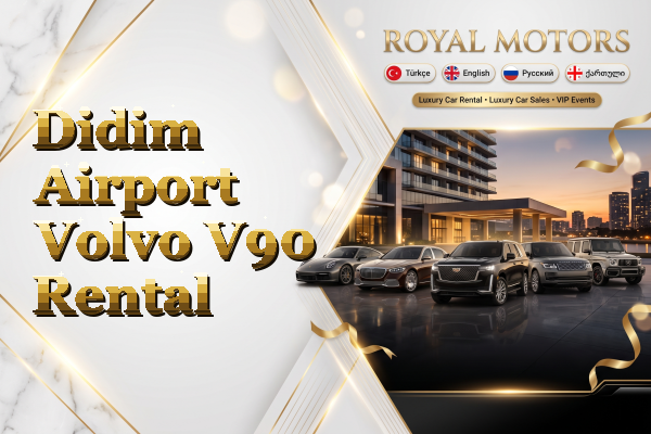 Didim Airport Volvo V90 Rental