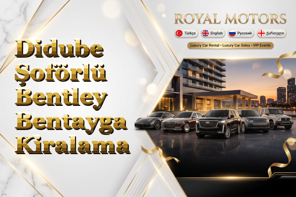 Didube Şoförlü Bentley Bentayga Kiralama