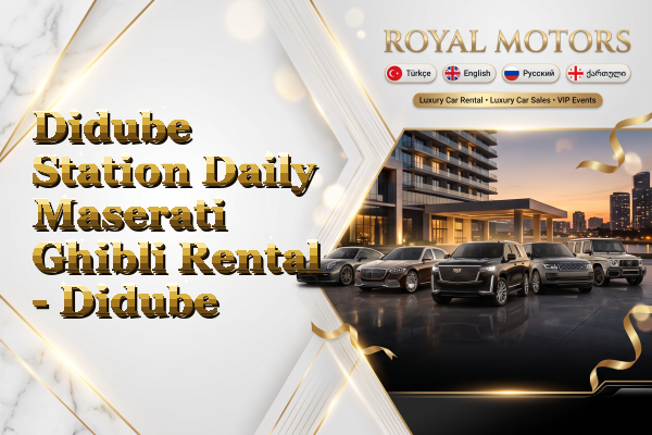 Didube Station Daily Maserati Ghibli Rental - Didube